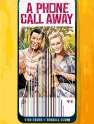 A Phone Call Away