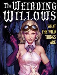 A1 Presents The Weirding Willows