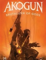 Akogun: Brutalizer of Gods