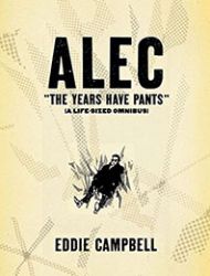 Alec: The Years Have Pants