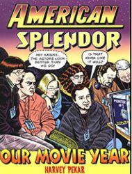 American Splendor: Our Movie Year