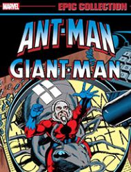 Ant-Man/Giant-Man Epic Collection: Ant-Man No More