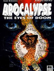 Apocalypse, The Eyes of Doom