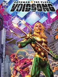 Aquaman & The Flash: Voidsong