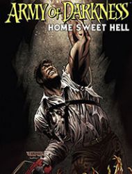 Army of Darkness: Home Sweet Hell