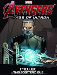 Avengers: Age of Ultron Prelude - This Sceptre'd Isle Infinite Comic