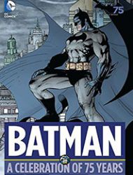 Batman: A Celebration of 75 Years