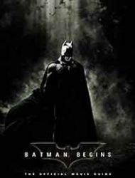 Batman Begins: The Official Movie Guide