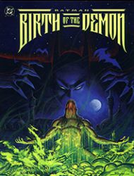 Batman: Birth of the Demon