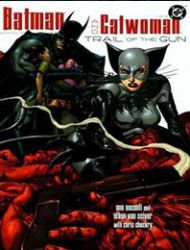 Batman/Catwoman: Trail of the Gun