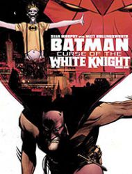 Batman: Curse of the White Knight