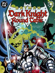 Batman: Dark Knight of the Round Table