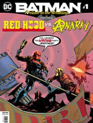 Batman: Prelude to the Wedding: Red Hood vs. Anarky