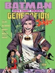 Batman: White Knight Presents - Generation Joker