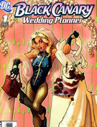 Black Canary: Wedding Planner