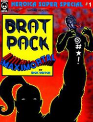 Bratpack/Maximortal Super Special