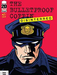 Bulletproof Coffin: Disinterred