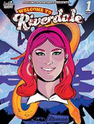 Chilling Adventures Presents… Welcome to Riverdale