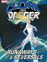 Cloak and Dagger: Runaways and Reversals