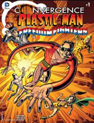 Convergence Plastic Man and the Freedom Fighters