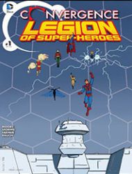 Convergence Superboy and the Legion of Super-Heroes