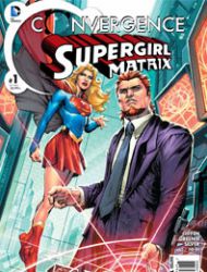 Convergence Supergirl: Matrix