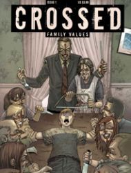 Crossed: Family Values