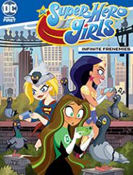 DC Super Hero Girls: Infinite Frenemies