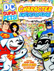 DC Super-Pets Character Encyclopedia