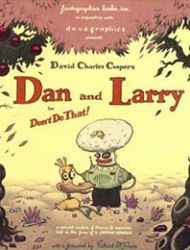 Dan & Larry in Don't Do That!