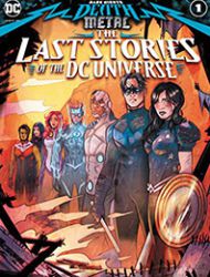 Dark Nights: Death Metal: The Last Stories of the DC Universe