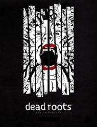 Dead Roots