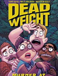 Dead Weight: Murder At Camp Bloom