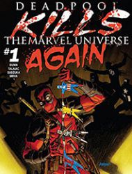 Deadpool Kills the Marvel Universe Again