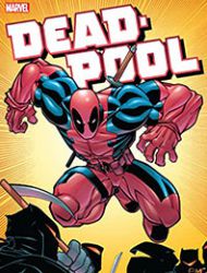 Deadpool by Joe Kelly: The Complete Collection