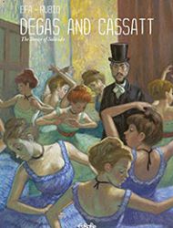 Degas and Cassatt: The Dance of Solitude