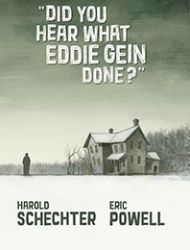 Did You Hear What Eddie Gein Done?