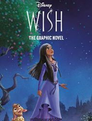 Disney Wish: The Graphic Novel