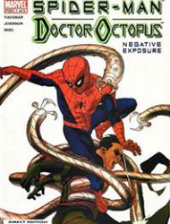 Doctor Octopus: Negative Exposure