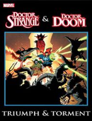 Doctor Strange & Doctor Doom: Triumph and Torment