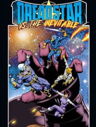 Dreadstar Vs The Inevitable