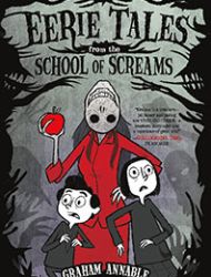 Eerie Tales from the School of Screams