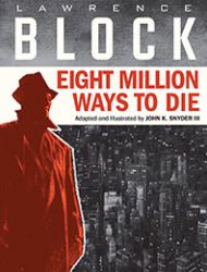 Eight Million Ways To Die