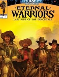 Eternal Warriors: Last Ride of the Immortals