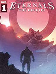 Eternals: The Heretic