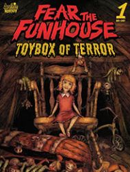 Fear the Funhouse: Toybox of Terror