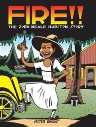 Fire!!: The Zora Neale Hurston Story