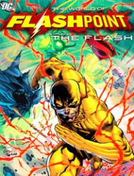 Flashpoint: The World of Flashpoint Featuring The Flash