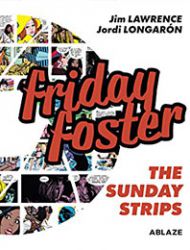 Friday Foster: The Sunday Strips