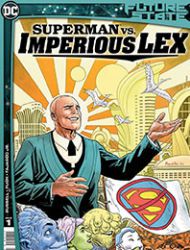 Future State: Superman vs. Imperious Lex